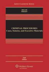 Criminal Procedures : Cases, Statutes, and Executive Materials (Aspen Casebook) （5TH）