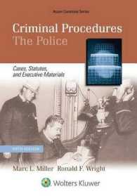 Criminal Procedures : The Police (Aspen Coursebook) （5TH）