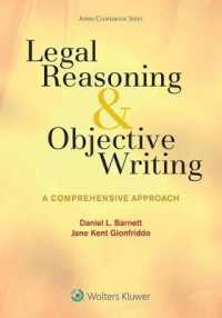 Legal Reasoning and Objective Writing : A Comprehensive Approach (Aspen Coursebook)