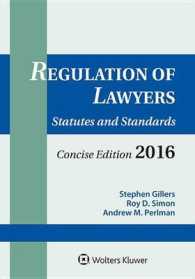 Regulation of Lawyers : Statutes and Standards Concise 2016 Edition （Concise）