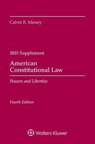 American Constitutional Law : Powers and Liberties 2015 Case Supplement （Supplement）