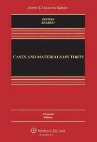 米国不法行為法ケースブック（第１１版）<br>Cases and Materials on Torts (Aspen Casebook) （11 HAR/PSC）