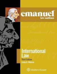 International Law (Emanuel Law Outlines) （3TH）