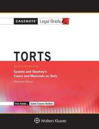 Casenote Legal Briefs for Torts, Keyed to Epstein and Sharkey (Casenote Legal Briefs) （11 New）