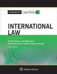 Casenote Legal Briefs for International Law, Keyed to Dunoff, Ratner, and Wippman (Casenote Legal Briefs) （4TH）