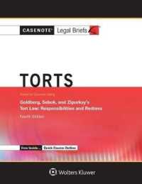 Casenote Legal Briefs for Torts, Keyed to Goldberg Sebok and Ziprusky (Casenote Legal Briefs) （4TH）