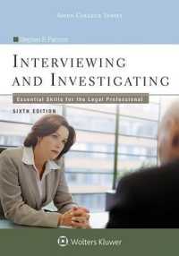 Interviewing and Investigating : Essential Skills for the Legal Professional (Aspen College) （6TH）