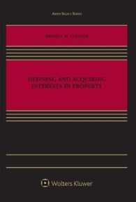 Defining and Acquiring Interests in Property (Aspen Select)