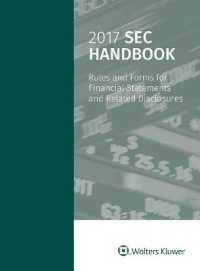 SEC Handbook : Rules and Forms for Financial Statement and Disclosure, 2017 Edition