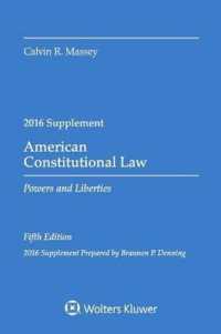 American Constitutional Law : Powers and Liberties 2016 Case Supplement (Supplements) （Supplement）