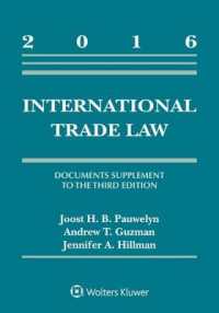 International Trade Law : Documents Supplement to the Third Edition, 2016 (Supplements)
