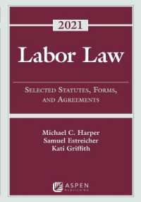 Labor Law : Selected Statutes, Forms, and Agreements, 2021 Statutory Supplement (Supplements)