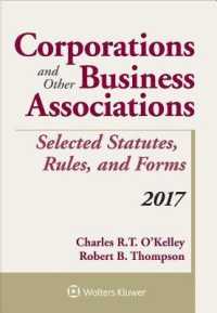 Corporations and Other Business Associations Selected Statutes, Rules, and Forms 2017 （Supplement）