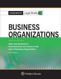 Casenote Legal Briefs for Business Organizations Keyed to Allen and Kraakman (Casenote Legal Briefs)