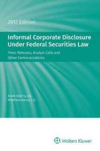 Informal Corporate Disclosure under Federal Securities Law : 2017 Edition