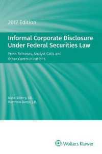 Informal Corporate Disclosure under Federal Securities Law : 2017 Edition