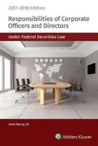 Responsibilities of Corporate Officers and Directors under Federal Securities Law : 2017-2018 Edition