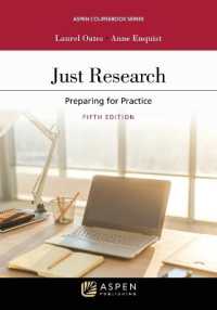 Just Research : Preparing for Practice (Aspen Coursebook) （5TH）