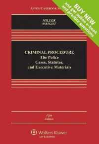 Criminal Procedures : The Police, Cases, Statutes, and Executive Materials (Aspen Casebook) （5 LSLF New）