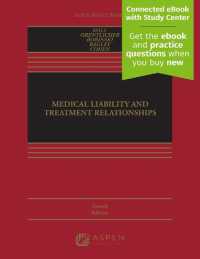 Medical Liability and Treatment Relationships : [Connected Ebook] (Aspen Select) （4TH）