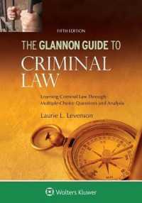 Glannon Guide to Criminal Law : Learning Criminal Law through Multiple Choice Questions and Analysis (Glannon Guides)