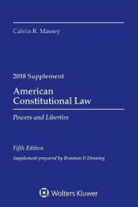 American Constitutional Law : Powers and Liberties， 2018 Case Supplement (Supplements)