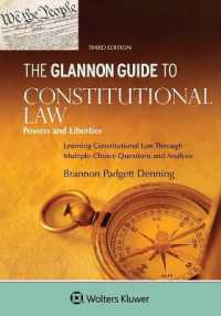 Glannon Guide to Constitutional Law : Learning Constitutional Law through Multiple-Choice Questions and Analysis (Glannon Guides) （3RD）