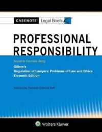 Casenote Legal Briefs for Professional Responsibility Keyed to Gillers (Casenote Legal Briefs)