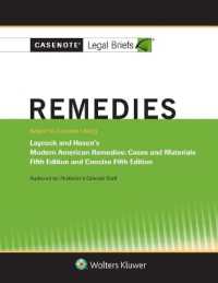 Casenote Legal Briefs for Remedies, Keyed to Laycock and Hasen (Casenote Legal Briefs) （5TH）