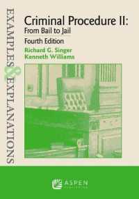 Examples & Explanations for Criminal Procedure : From Bail to Jail (Examples & Explanations) 〈2〉 （4 New）