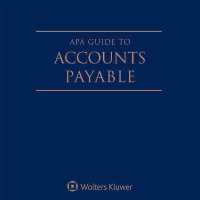 APA Guide to Accounts Payable : 2018 Edition