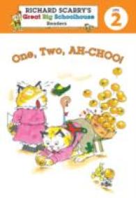One, Two, Ah-Choo! (Richard Scarry's Great Big Schoolhouse Readers, Level 2)