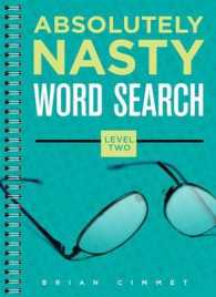 Absolutely Nasty Word Search, Level 2 (Absolutely Nasty) （CSM SPI）