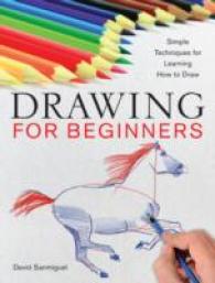 Drawing for Beginners : Simple Techniques for Learning How to Draw -- Paperback / softback