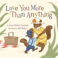 Love You More than Anything （BRDBK）