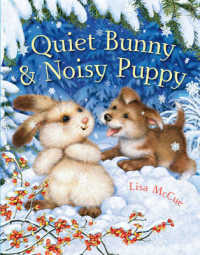 Quiet Bunny & Noisy Puppy （Reprint）