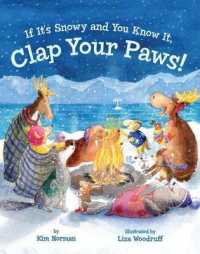 If It's Snowy and You Know It， Clap Your Paws!