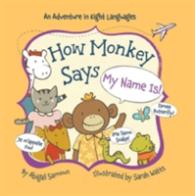 How Monkey Says My Name Is! （BRDBK）
