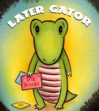 Later, Gator!