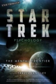 Star Trek Psychology : The Mental Frontier