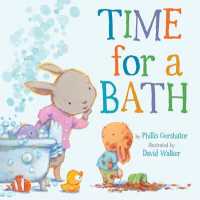 Time for a Bath (Snuggle Time Stories) （Board Book）