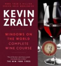 Kevin Zraly Windows on the World Complete Wine Course : Revised and Expanded Edition -- Hardback （2017 ed.）