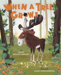 When a Tree Grows -- Hardback