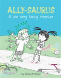 Ally-Saurus & the Very Bossy Monster (Ally-saurus)