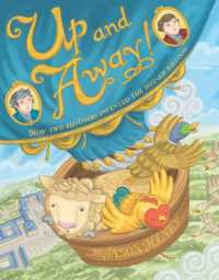 Up and Away! : How Two Brothers Invented the Hot Air Balloon