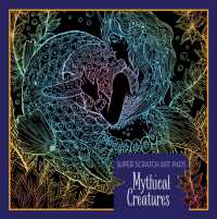 Super Scratch Art Pads: Mythical Creatures (Super Scratch Art Pads)