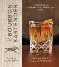 The Bourbon Bartender : 50 Cocktails to Celebrate the American Spirit