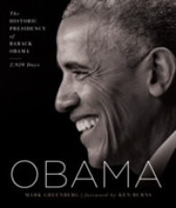 Obama : The Historic Presidency of Barack Obama - 2，920 Days