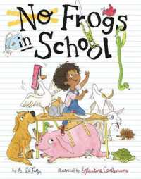 No Frogs in School -- Hardback