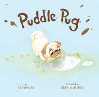 Puddle Pug （Board Book）